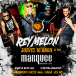 Rey melón 16 Abril 2026 en el Marquee Live Session